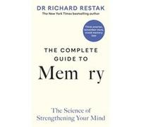 The Complete Guide to Memory - Richard Restak - TBSPenguin Random House Wholesale - Livre en Anglais - Hardback Richard RestakRichard Restak (Auteur)