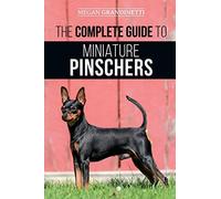 The Complete Guide To Miniature Pinschers