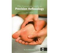 The Complete Guide to Precision Reflexology by Jan Williamson Williamson, Jan (Auteur)