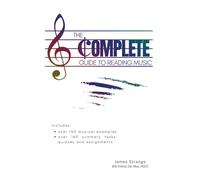 The Complete Guide to Reading Music
