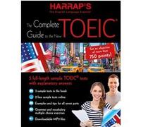 The complete Guide to the new TOEIC Collectif (Auteur)