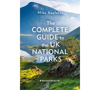 The Complete Guide to the UK National Parks - Mr Mike Appleton - Conway - ebook (ePub) - Livre