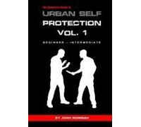 The Complete Guide To Urban Self Protection
