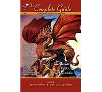 The Complete Guide to Writing Fantasy: Volume One: Alchemy with Words