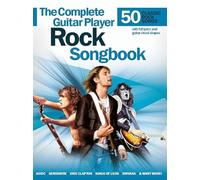 The Complete Guitar Player : Rock Songbook