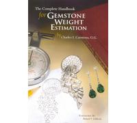 The Complete Handbook for Gemstone Weight Estimation