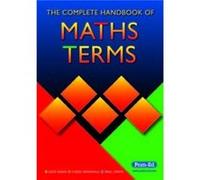 The Complete Handbook of Maths Terms by Paul Swan Swan, Paul (Auteur)