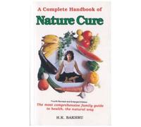 The Complete Handbook Of Nature Cure