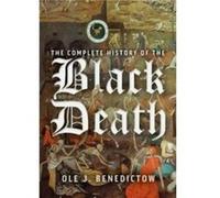 The Complete History of the Black Death