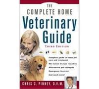 The Complete Home Veterinary Guide Pinney, Chris C., Pinney Chris (Auteur)