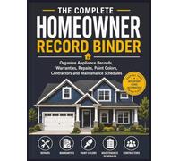 The Complete Homeowner Record Binder: house records organizer property management planner appliance warranty tracker repair expense log household ... new homeowner gift home improvement organizer
