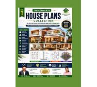The Complete House Plans Collection Volume 1 - 3D Elevations Interiors and MEP Drawings