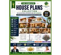 The Complete House Plans Collection Volume 1 - 3D Elevations Interiors and MEP Drawings