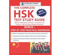 The Complete HSK Test Study Guide: Master 11,092 Words with Pinyin, Translation, and Practice + HSK Vocabulary Mastery Workbook