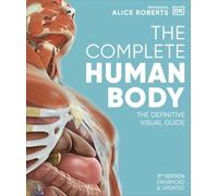 The Complete Human Body – The Definitive Visual Guide