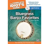 The Complete Idiot's Guide To Bluegrass Banjo Favorites