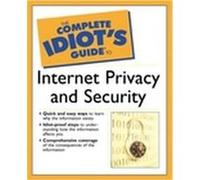 The Complete Idiot's Guide to Internet Privacy and Security, COMPLETE IDIOT'S GUIDE TO(COMPUTER) Preston Gralla (Auteur)