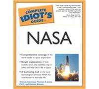 The Complete Idiot's Guide to Nasa, COMPLETE IDIOT'S GUIDE TO Michael Benson, Thomas Jones (Auteur)
