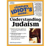 The Complete Idiot's Guide to Understanding Judaism