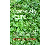 The Complete Ielts: Speaking, Listening, Reading, Academic And Gt Writing