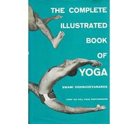 The Complete Illustrated Book of Yoga
