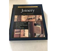 The Complete Illustrated Guide to Joinery