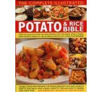 The Complete Illustrated Potato & Rice Bible
