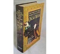 The Complete Illustrated Stories, Plays & Poems of Oscar Wilde