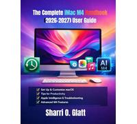 The Complete iMac M4 Handbook (2026-2027) User Guide