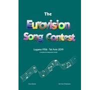 The Complete & Independent Guide To The Eurovision Song Contest