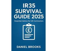 The Complete IR35 Survival Guide 2025