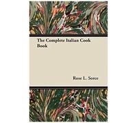 The Complete Italian Cook Book