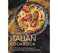 The Complete Italian Cookbook by The Coastal Kitchen The Coastal Kitchen (Auteur)
