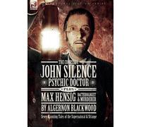 The Complete John Silence