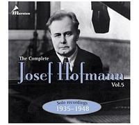 The Complete Josef Hofmann, Volume 5