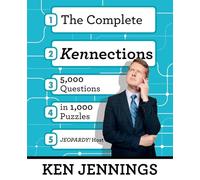 The Complete Kennections: 5,000 Questions in 1,000 Puzzles