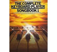 The Complete Keyboard Player Songbook: 1: Bk. 1