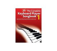 The Complete Keyboard Player: Songbook 1 - New Edition