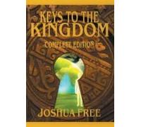 The Complete Keys To The Kingdom (Workbook Edition)