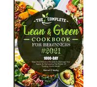 The Complete Lean And Green Cookbook For Beginners 2021