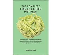 The Complete Lean And Green Diet Plan