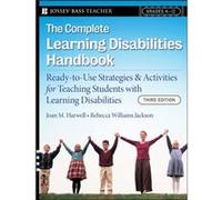 The Complete Learning Disabilities Handbook by Rebecca Williams Jackson Joan M. Harwell, Rebecca Williams Jackson (Auteur)