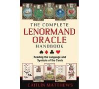 Caitlin Matthews – Guide complet de l'oracle Lenormand