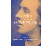 The Complete Letters of Oscar Wilde