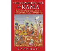 The Complete Life of Rama by Vanamali Vanamali (Auteur)