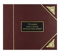 The Complete Lifes Little Instruction Book by H Jackson Brown H. Jackson Brown (Auteur)