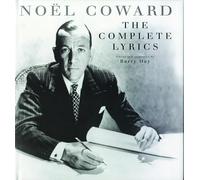 The Complete Lyrics of Noel Coward