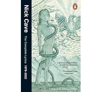 The Complete Lyrics: The perfect music gift for fans of the Australian musician and writer