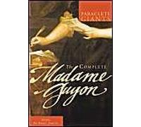 The Complete Madame Guyon