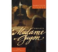 The Complete Madame Guyon